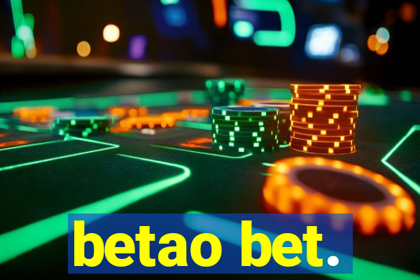 betao bet.
